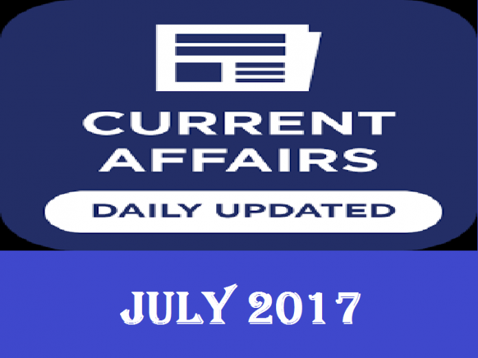 Current affairs July 2017