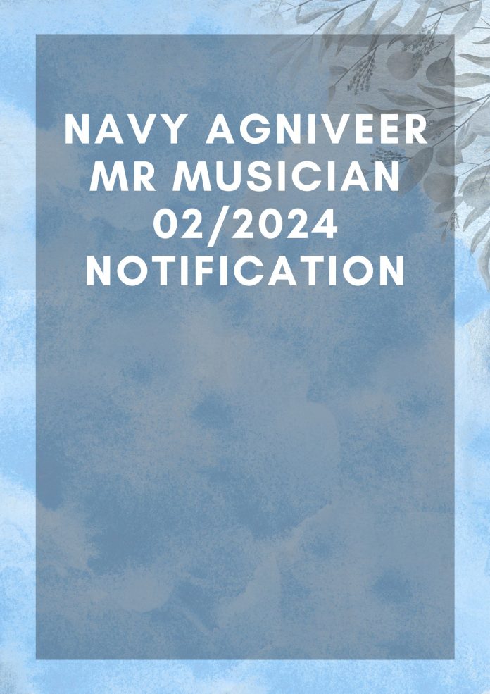 Navy Agniveer MR Musician 02/2024