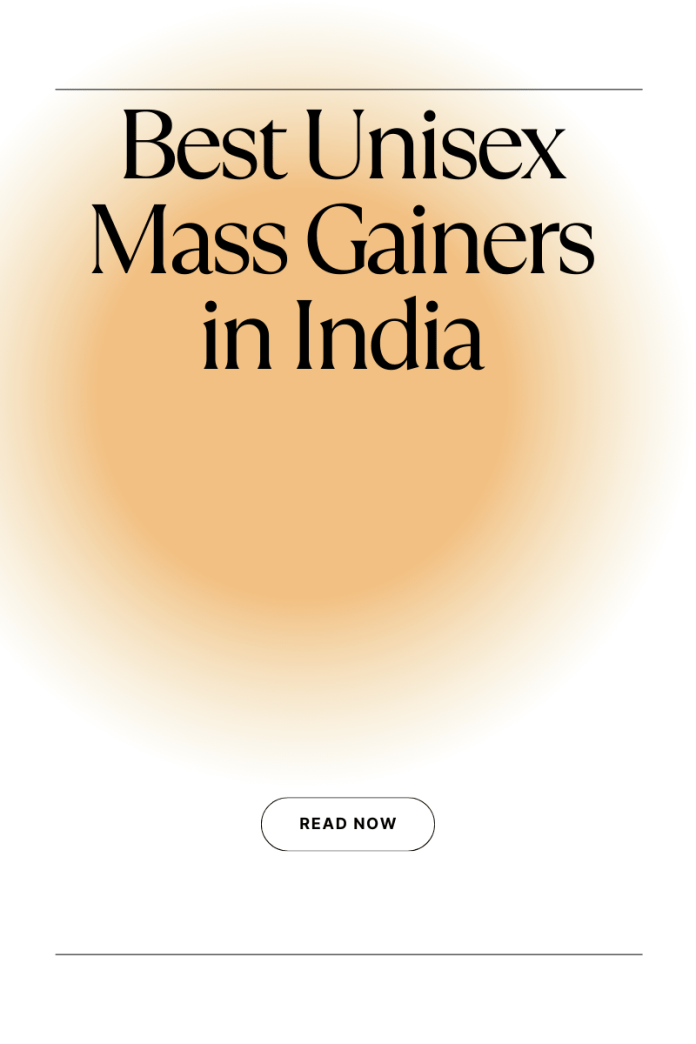 Best Unisex Mass Gainers in India